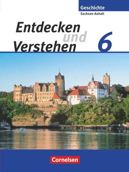 Entdecken und Verstehen 6 Schuljahr Sachsen Anhalt Schülerbuch von