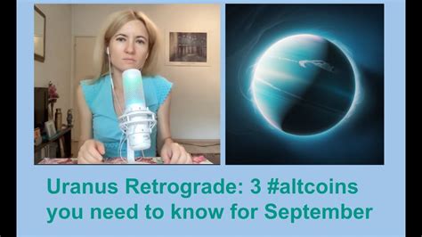 Uranus Retrograde Altcoins You Need To Know About This September