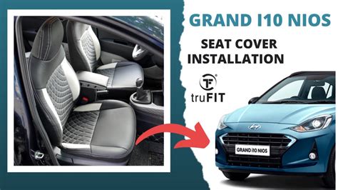 Grand I Nios Seat Cover Installation Trufit Seat Cover