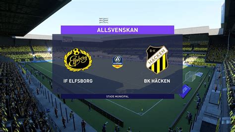 Elfsborg Vs Hacken Allsevnskan Fifa Youtube