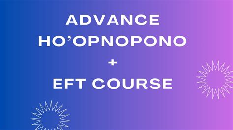 Advance HO OPONOPONO EFT Healing Course Link In The Bio