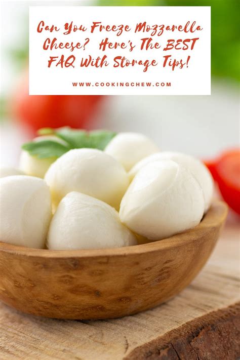 Can You Freeze Mozzarella Cheese Here S The Best Faq