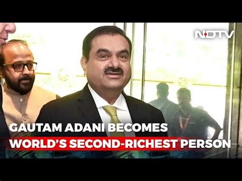 Gautam Adani Becomes World S Second Richest Overtakes Jeff Bezos