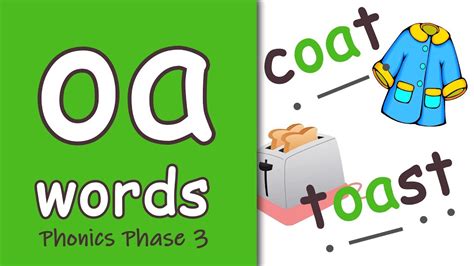 Oa Words Blending Phonics Phase 3 Youtube