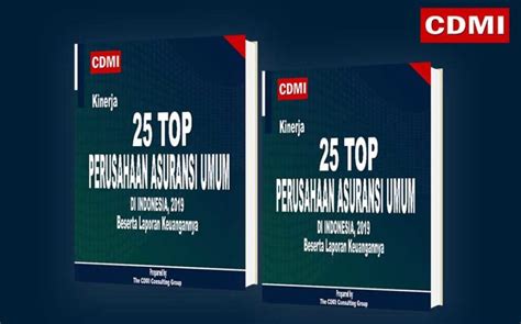 25 Top Perusahaan Asuransi Umum 2019 Cdmi Consulting