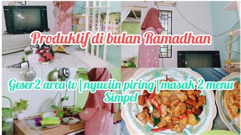 Irt Produktif Dari Subuh Sampai Sore Hari Geser Area Tv Masak Menu