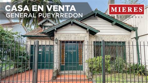 Mieres Propiedades Casa En Venta Gral Pueyrredon Acassuso YouTube