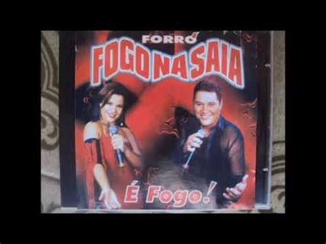 Fogo Na Saia Vol Cd Fogo Youtube