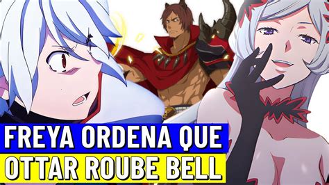 Freya Chuta O Balde E Manda Que Ottar Sequestre Bell E Ela Acaba