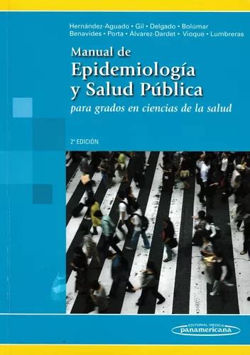 Manual De Epidemiologia Y Salud Publica Para Grados En Cc S MercadoLibre