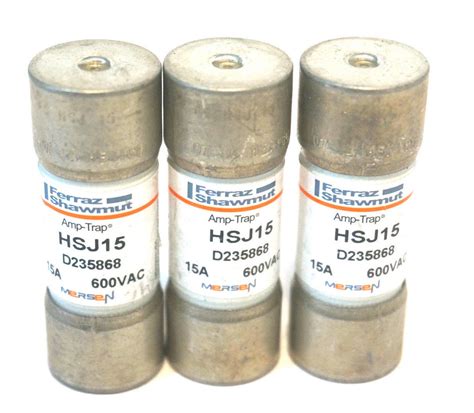 3 New Ferraz Shawmut Hsj15 Fuses Sb Industrial Supply Inc