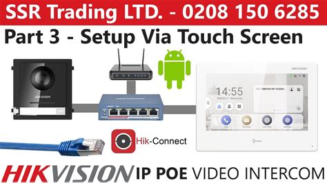 Hikvision IP PoE Android Intercom Setup Part 3 Configure Panel Via