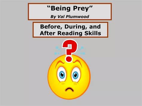 Ppt Being Prey ” By Val Plumwood Powerpoint Presentation Free