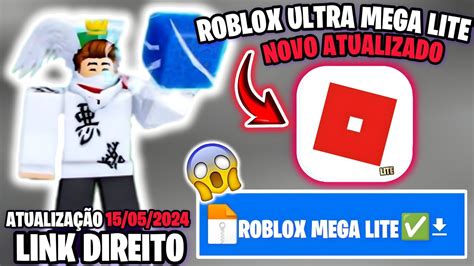 Roblox Ultra Mega Lite Atualizado Saiu Hoje Nova Vers O Para E