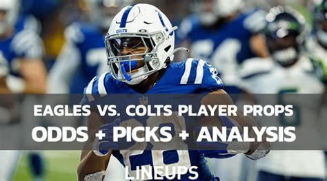 Philadelphia Eagles Vs Indianapolis Colts NFL Player Props Picks 11