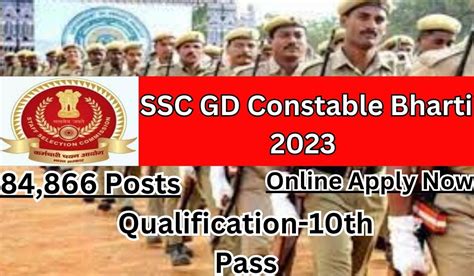 Ssc Gd Constable Bharti 2023 एसएससी जीडी कांस्टेबल के कुल 84866 पदों