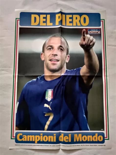 POSTER ALESSANDRO DEL Piero Italia Campioni Del Mondo 2006 Tuttosport