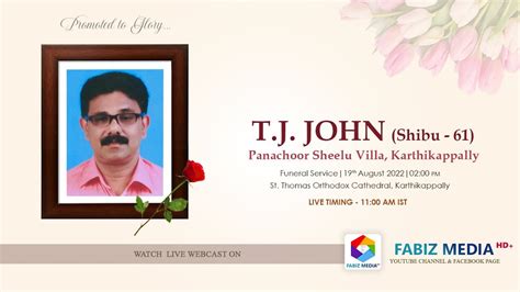 Funeral Service T J JOHN Shibu 61 YouTube