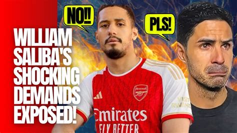 🔥arsenal Contract Showdown William Salibas Shocking Demands Exposed