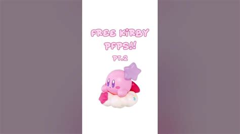 Pt2 Kirby Pfpscutecore🎀🦴🍮🐾fypシ Kirby Kawaii Youtube