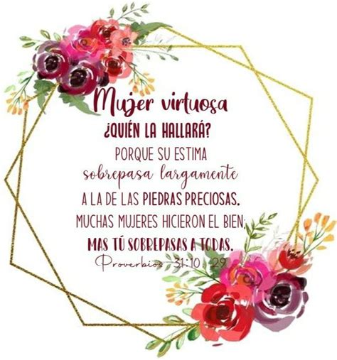 Proverbios 31 10 29 Feliz día mamá frases Feliz dia madres frases