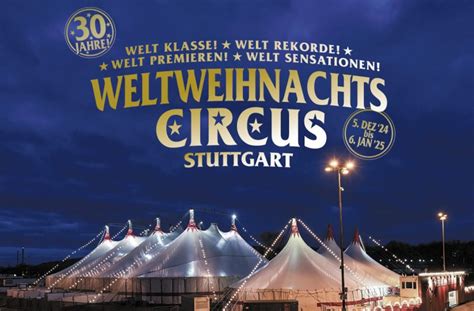 30 Jahre Weltweihnachtscircus In Stuttgart