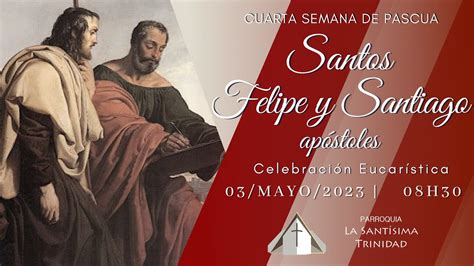 SANTA MISA EN VIVO 08h30 MIÉRCOLES 03 DE MAYO DE 2023 FIESTA DE LOS