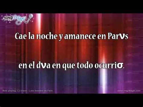 La Union Lobo Hombre En Paris Karaoke Version Instrumental Youtube