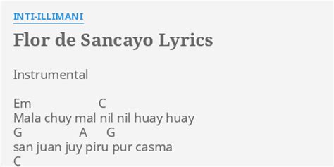 Flor De Sancayo Lyrics By Inti Illimani Instrumental Em C Mala