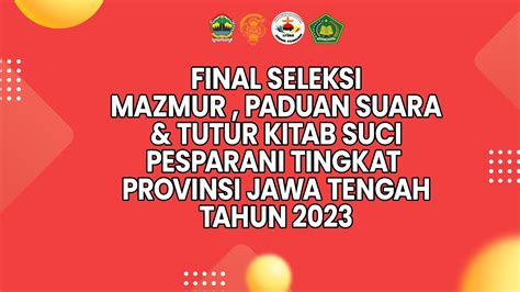 Final Pesparani Jawa Tengah Seleksi Kategori Tutur Kitab Suci Mazmur