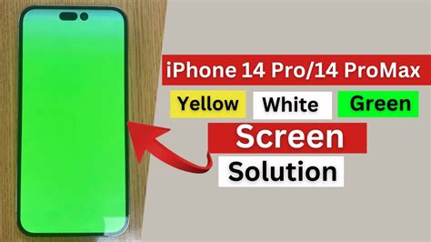 IPhone 14 Pro Max Green Yellow White Screen Solution IPhone Green