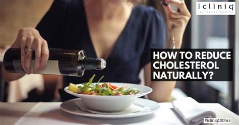 How To Reduce Cholesterol Naturally Health Tips Icliniq