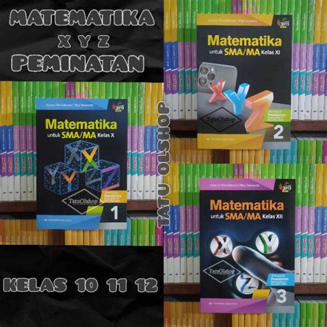 Jual Buku Matematika XYZ Peminatan SMA Kelas 10 11 12 X XI XII 1 2 3