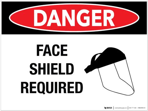 Danger Face Shield Required Wall Sign