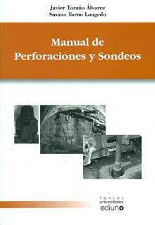 Librería Especializada Olejnik MANUAL DE PERFORACIONES Y SONDEOS