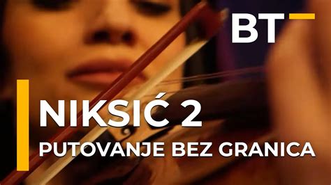 PUTOVANJE BEZ GRANICA S06E09 NIKSIC 2 Balkantrip TV YouTube