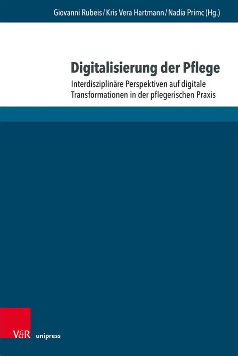 PDF Digitalisierung der Pflege Interdisziplinäre Perspektiven auf