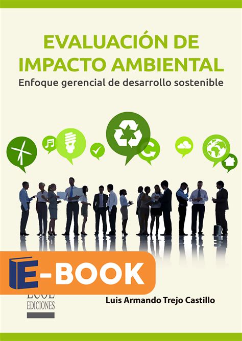 Evaluación De Impacto Ambiental 1ra Edición Ecoe Ediciones