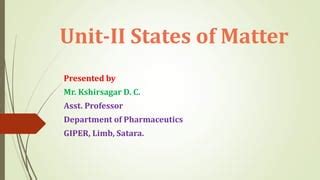 Unit Ii States Of Matter Physical Pharmaceutics I Pptx Ppt