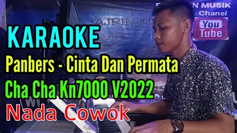 Cinta Dan Permata Panbers Karaoke Cha Cha Kn Nada Pria Youtube