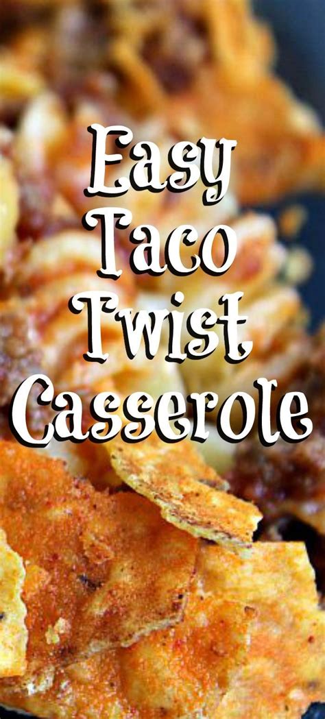 Easy Taco Twist Casserole Recipe Recipe Weeknight Dinner Recipes