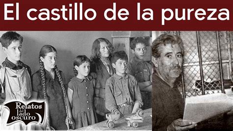 Cautivos La Historia Del Castillo De La Pureza Relatos Del Lado