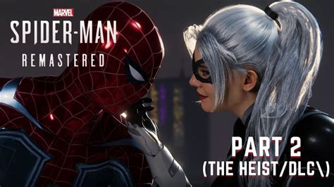 NEED TO HELP BLACK CAT FAST SPIDERMAN PC REMASTERED GAMEPLAY