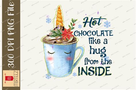 Hot Chocolate Like A Hug From The Inside Graphic By Mirteez · Creative Fabrica