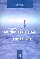 Cole O A Vida No Mundo Espiritual Andr Luiz Megalivros Livros