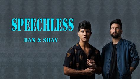 Speechless Lyrics Dan Shay Youtube