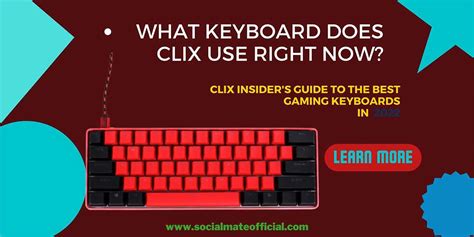 What Keyboard Does Clix Use: Clix Insider's Guide To The Best Gaming Keyboards. Socialmateofficial