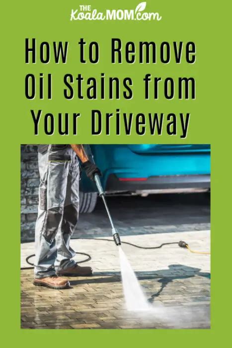 How To Remove Oil Stains From Your Driveway The Koala Mom