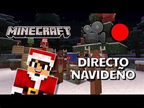 Directo Especial Navidad Con Vosotros Minecraft Rikamyt Youtube