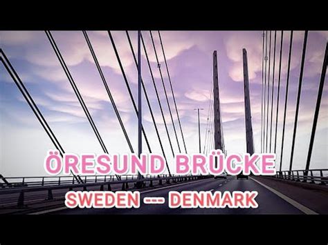 ÖRESUND BRÜCKE Schweden Dänemark Malmö Kopenhagen